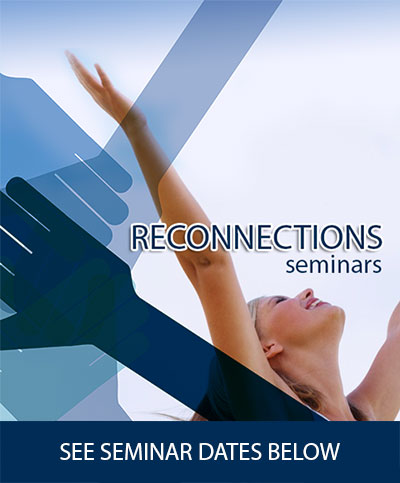 Reconnections Seminars